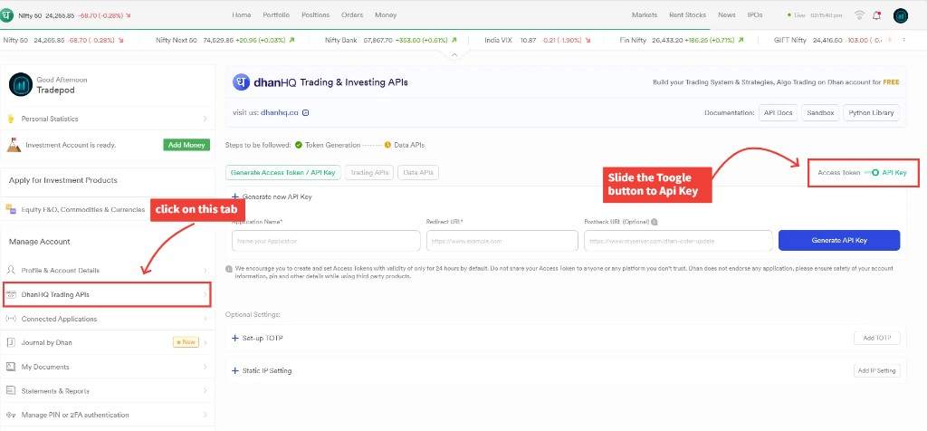 Click DhanHQ Trading APIs, then slide the toggle to API Key